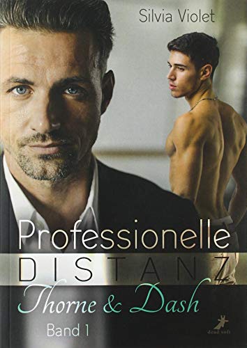 Professionelle Distanz: Thorne & Dash 1