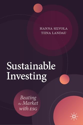 Sustainable Investing: Beating the Market with ESG von Palgrave Macmillan