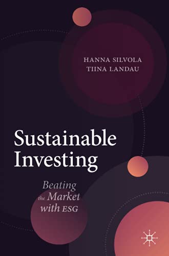 Sustainable Investing: Beating the Market with ESG von Palgrave Macmillan