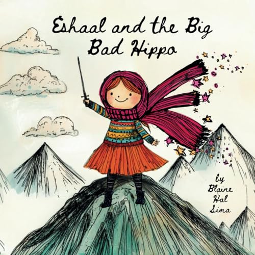 Eshaal and the Big Bad Hippo