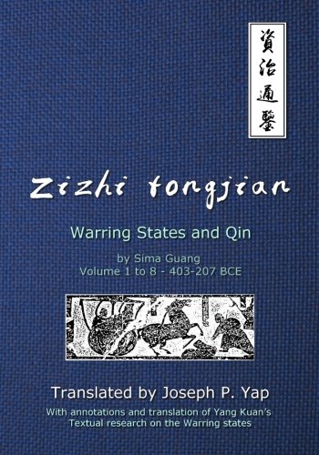 Zizhi tongjian: Warring States and Qin Volume 1 to 8 von CreateSpace Independent Publishing Platform