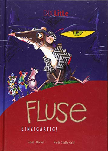 Fluse einzigartig (DIX LitLe / Literatur für Lesestarter)