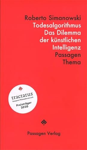 Todesalgorithmus: Das Dilemma der künstlichen Intelligenz (Passagen Thema)