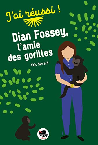 Dian Fossey, l'amie des gorilles von OSKAR