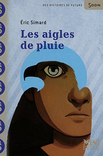 Les aigles de pluie von SYROS JEUNESSE