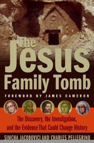 The Jesus Family Tomb: The Discovery, the Investigation, and the Evidence That Could Change History The Jesus Family Tomb: The Discovery, the Investigation, and the Evidence That Could Change History von HarperOne