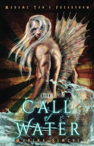 Call of Water (Madame Tan's Freakshow, Band 1)