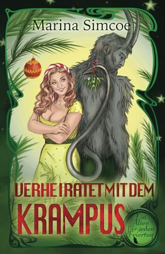 Verheiratet mit dem Krampus: Alien Romance (Ein Alien für jeden Feiertag) von Rocky River Publishing
