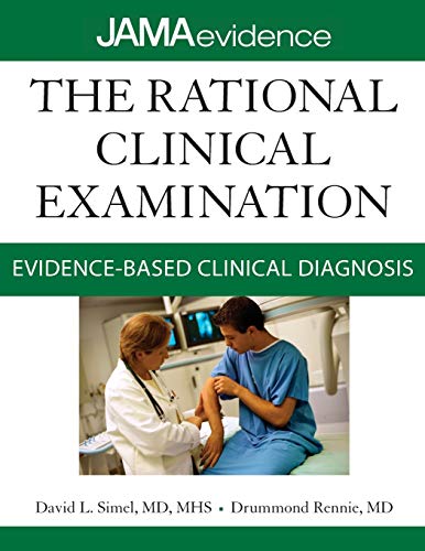 The Rational Clinical Examination: Evidence-Based Clinical Diagnosis (Jama & Archives Journals)