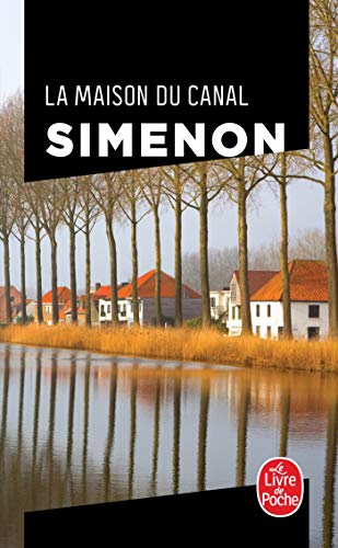 La Maison du canal von Le Livre de Poche
