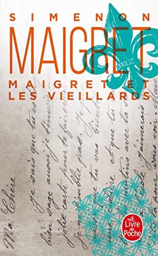 Maigret Et Les Vieillards: Maigret und die alten Leute, französische Ausgabe