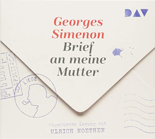 Brief an meine Mutter: Ungekürzte Lesung mit Ulrich Noethen (2 CDs) (Georges Simenon)