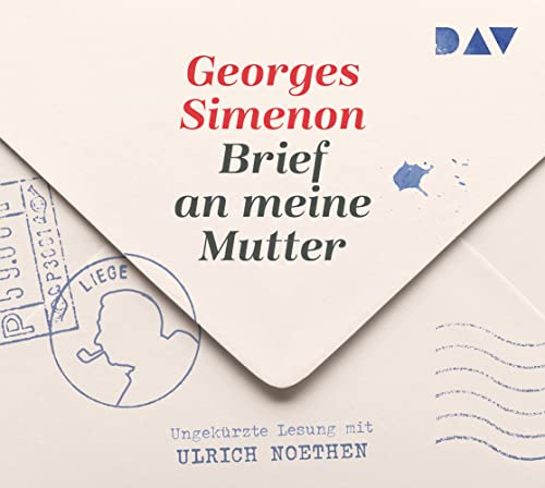 Brief an meine Mutter: Ungekürzte Lesung mit Ulrich Noethen (2 CDs) (Georges Simenon)