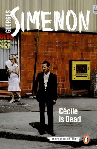 Cécile is Dead: Inspector Maigret #20 von Penguin Books