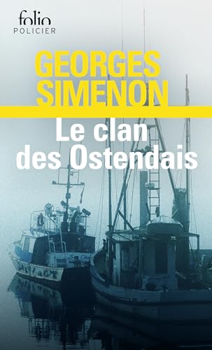 Le clan des Ostendais (Folio Policier)