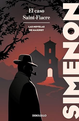El caso Saint-Fiacre (Las novelas de Maigret) (Best Seller) von DEBOLSILLO