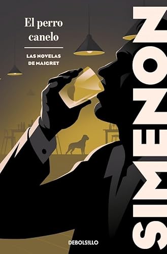 El perro canelo (Las novelas de Maigret) (Best Seller) von DEBOLSILLO