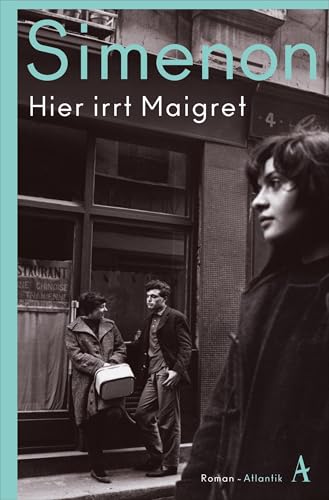 Hier irrt Maigret: Roman