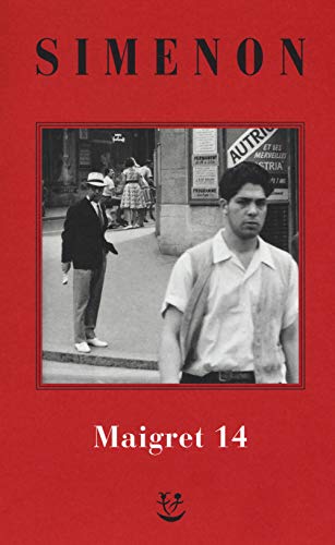 I Maigret: Il ladro di Maigret-Maigret a Vichy-Maigret è prudente-L'amico d'infanzia di Maigret-Maigret e l'omicida di Rue Popincourt. Nuova ediz. (Vol. 14) (Gli Adelphi. Le inchieste di Maigret) von Adelphi