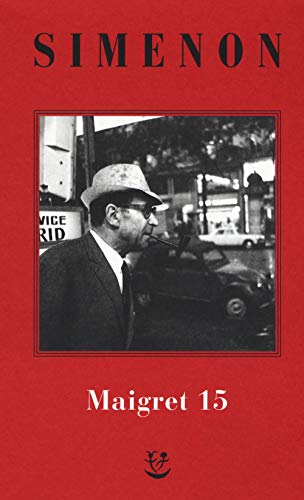 I Maigret: Maigret e il produttore di vino-La pazza di Maigret-Maigret e l'uomo solitario-Maigret e l'informatore-Maigret e il signor Charles. Nuova ... 15) (Gli Adelphi. Le inchieste di Maigret) von Adelphi