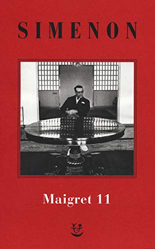 I Maigret: Maigret si mette in viaggio-Gli scrupoli di Maigret-Maigret e i testimoni recalcitranti-Maigret si confida-Maigret in Corte d'Assise. Nuova ... 11) (Gli Adelphi. Le inchieste di Maigret) von Adelphi