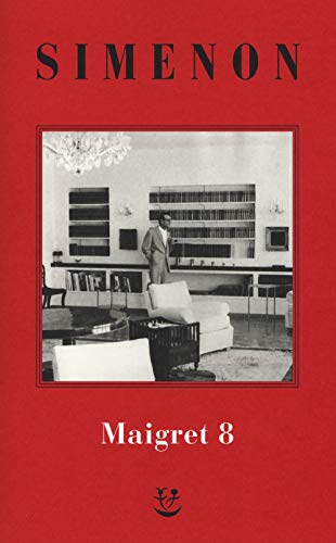 I Maigret. Nuova ediz. (Vol. 8) (Gli Adelphi. Le inchieste di Maigret)