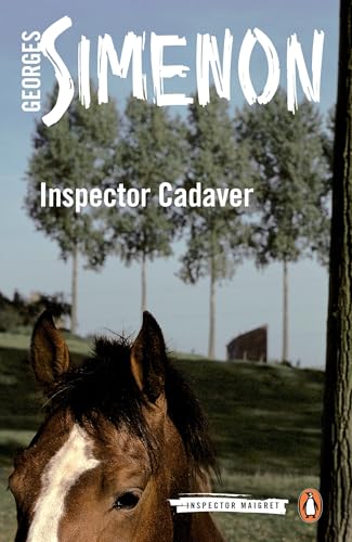Inspector Cadaver: Inspector Maigret #24 Inspector Cadaver: Inspector Maigret #24 von Penguin Books