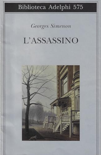 L'assassino (Biblioteca Adelphi) L'assassino (Biblioteca Adelphi)