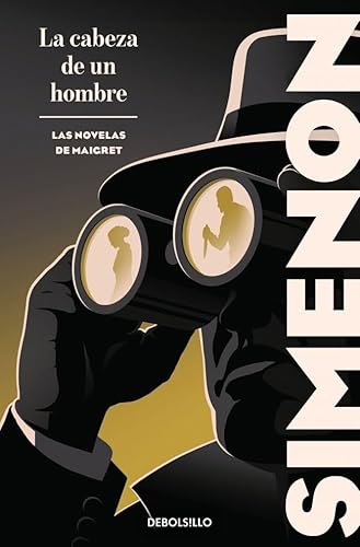 La cabeza de un hombre (Las novelas de Maigret) (Best Seller) von DEBOLSILLO