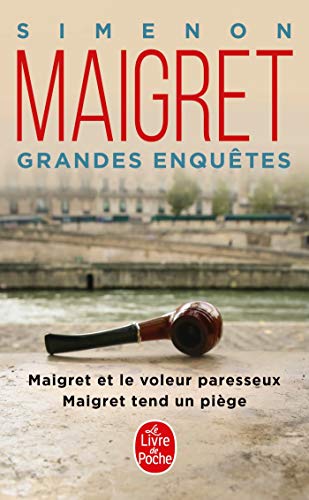 Les Grandes Enquetes de Maigret: Maigret et le voleur paresseux - Maigret tend un piège (Ldp Simenon)