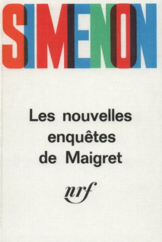 Les Nouvelles Enquêtes de Maigret Les Nouvelles Enquêtes de Maigret