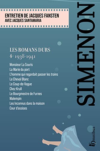 Les Romans durs, Tome 4 1938-1941: Volume 4, 1938-1941 Les Romans durs, Tome 4 1938-1941: Volume 4, 1938-1941 von OMNIBUS