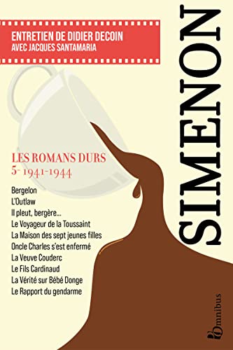 Les Romans durs, Tome 5 1941-1944: Volume 5, 1941-1944 von OMNIBUS