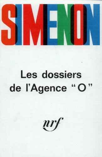 Les dossiers de l'Agence O Les dossiers de l'Agence O von GALLIMARD
