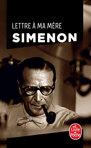 Lettre À Ma Mère (Ldp Simenon) von Livre de Poche