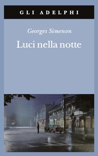 Luci nella notte (Gli Adelphi)