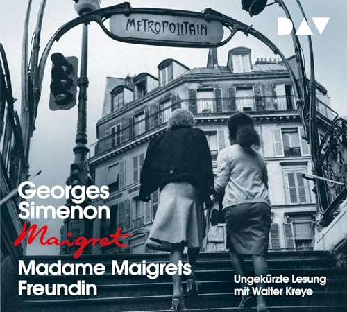 Madame Maigrets Freundin: 34. Fall. Ungekürzte Lesung mit Walter Kreye (4 CDs) (Georges Simenon) von Audio Verlag Der GmbH
