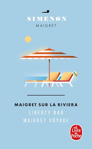 Maigret Sur La Riviera (2 Titres, Édition Spéciale): Liberty Bar; Maigret voyage von Le Livre de Poche