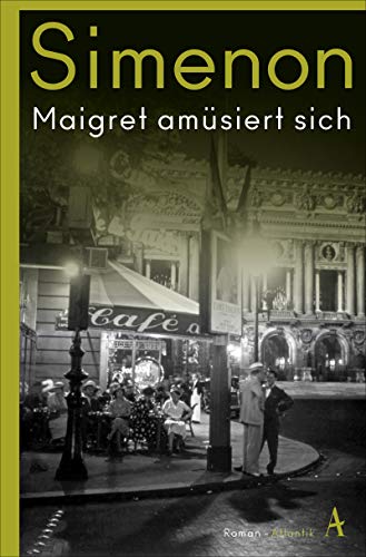 Maigret amüsiert sich: Roman