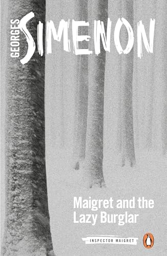 Maigret and the Lazy Burglar: Inspector Maigret #57 von Penguin Books