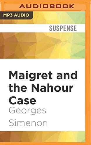 Maigret and the Nahour Case (Inspector Maigret, Band 65) von Audible Studios on Brilliance audio