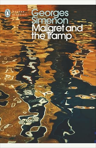Maigret and the Tramp: Inspector Maigret #60 Maigret and the Tramp: Inspector Maigret #60 von Penguin Books