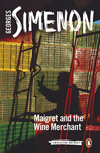 Maigret and the Wine Merchant: Inspector Maigret #71 von Penguin Books