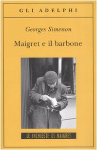 Maigret e il barbone (Gli Adelphi. Le inchieste di Maigret)