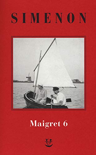 Maigret e la furia di Maigret (Gli Adelphi. Le inchieste di Maigret) von Adelphi