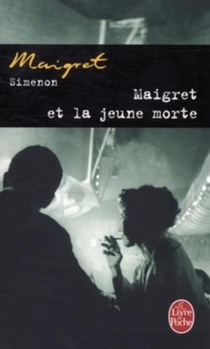 Maigret et la Jeune Morte (Ldp Simenon)