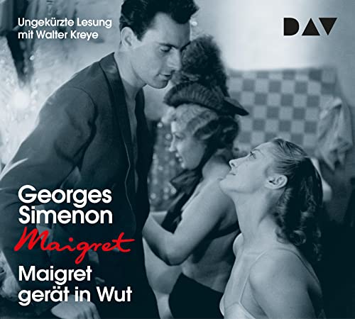 Maigret gerät in Wut: 61. Fall. Ungekürzte Lesung mit Walter Kreye (4 CDs) (Georges Simenon) von Der Audio Verlag, Dav