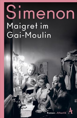 Maigret im Gai-Moulin: Roman (Kommissar Maigret)