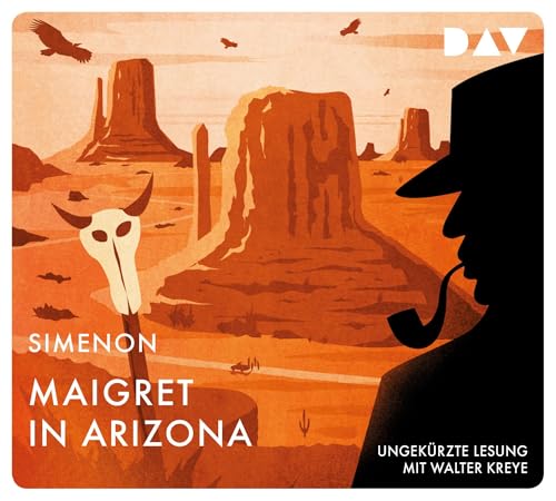 Maigret in Arizona: 32. Fall. Ungekürzte Lesung mit Walter Kreye (4 CDs) (Georges Simenon)