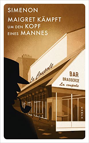Maigret kämpft um den Kopf eines Mannes (Georges Simenon: Maigret) von Kampa Verlag